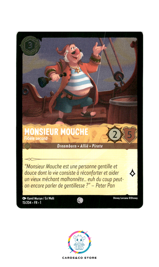 Monsieur Mouche, Fidèle second - 15/204 - Commune - Brillante