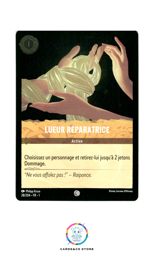 Lueur Réparatrice - 28/204 - Commune - Brillante