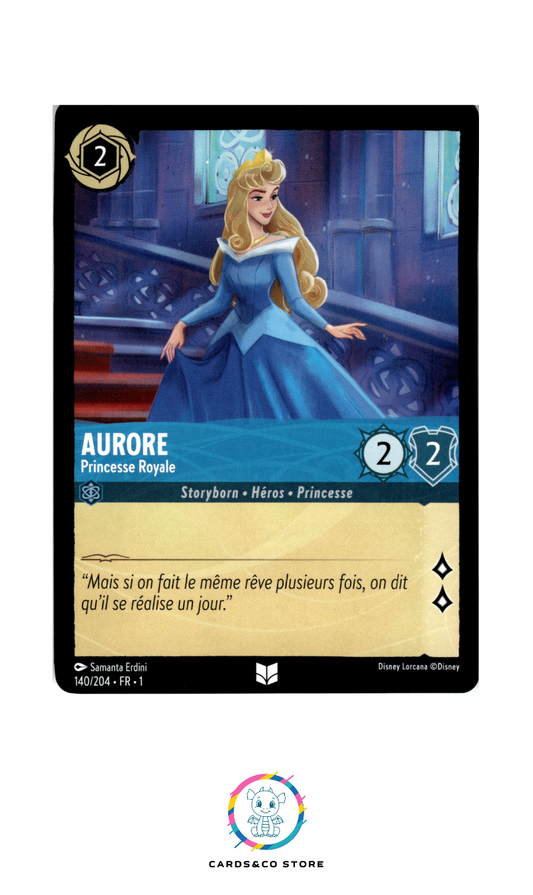Aurore, Princesse Royale - 140/204 - Peu commune