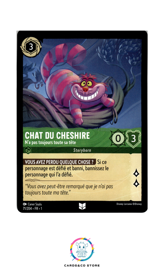 Chat du Cheshire, N'a pas toujours toute sa tête - 71/204 - Peu commune