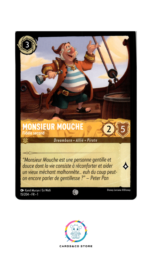 Monsieur Mouche, Fidèle second - 15/204 - Commune